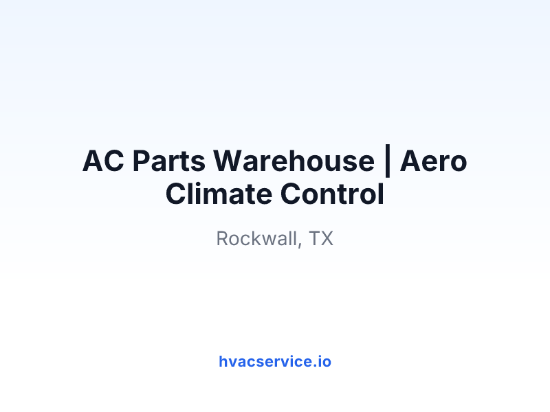 AC Parts Warehouse | Aero Climate Control