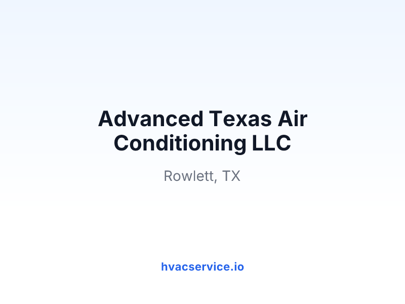 Advanced Texas Air Conditioning LLC