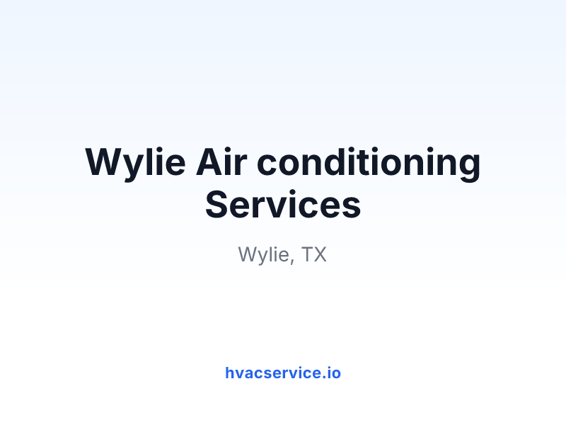 Wylie Air conditioning Services