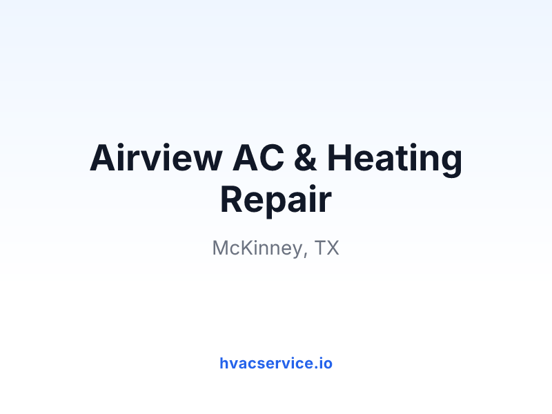 Airview AC & Heating Repair