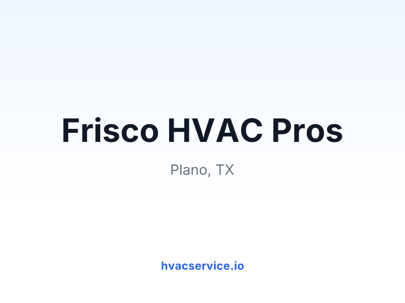 Frisco HVAC Pros