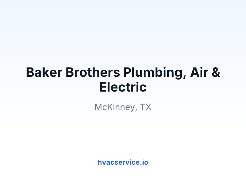 Baker Brothers Plumbing, Air & Electric