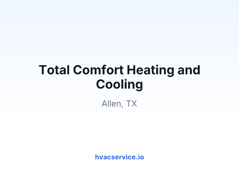 Total Comfort Heating and Cooling