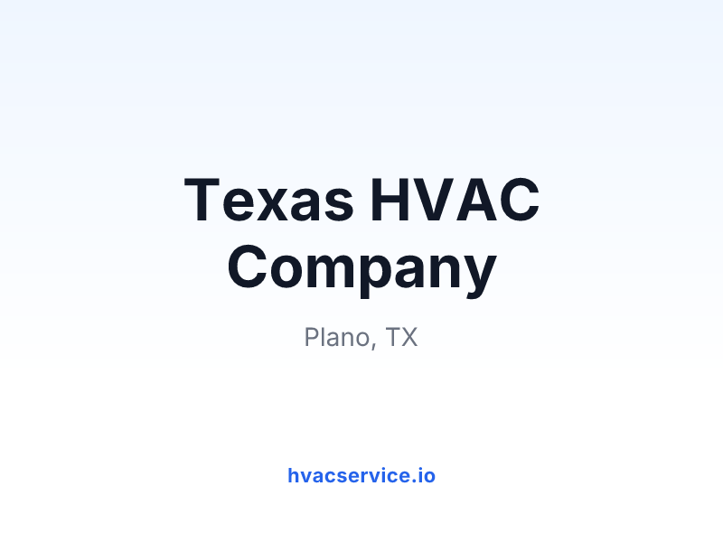 Texas HVAC Company