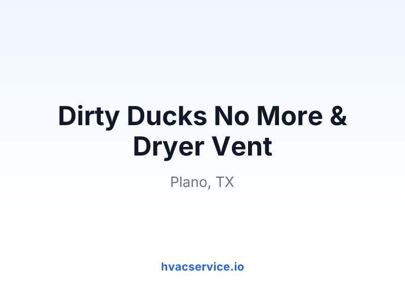 Dirty Ducks No More & Dryer Vent