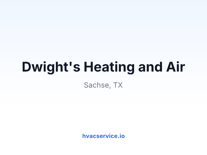 Dwight's Heating and Air