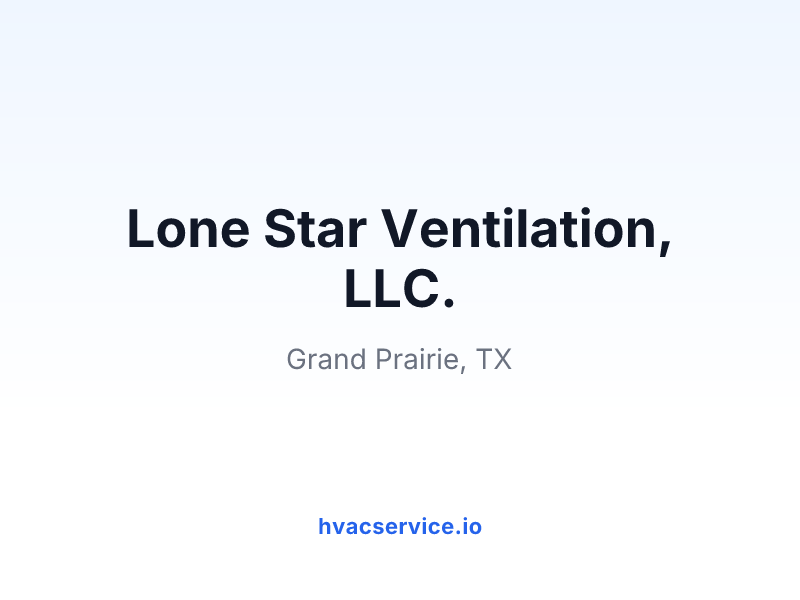 Lone Star Ventilation, LLC.