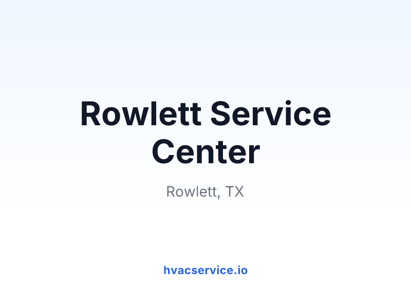Rowlett Service Center