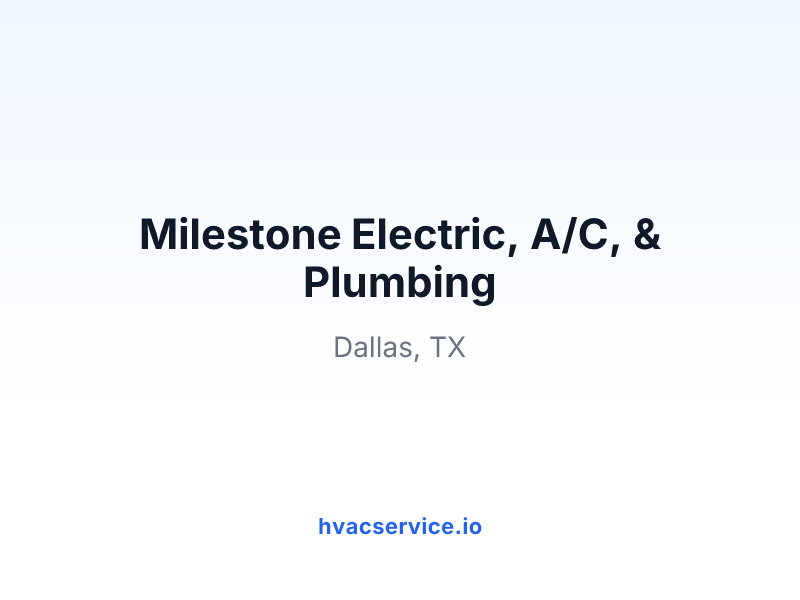 Milestone Electric, A/C, & Plumbing