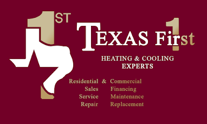 TEXAS 1st HEATING AND COOLING EXPERTS, LLC