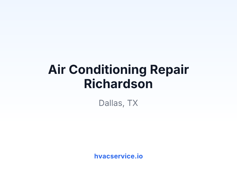 Air Conditioning Repair Richardson