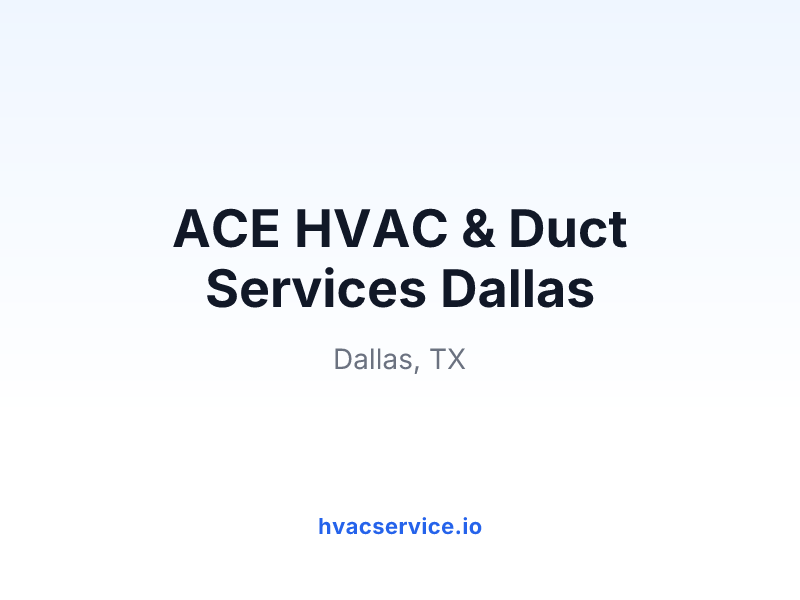 ACE HVAC & Duct Services Dallas