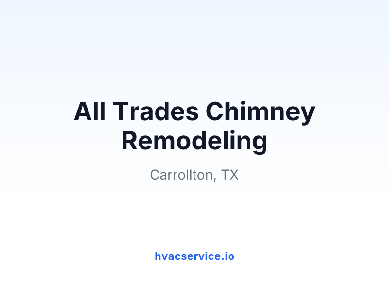 All Trades Chimney Remodeling