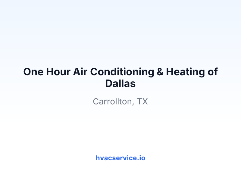 One Hour Air Conditioning & Heating of Dallas