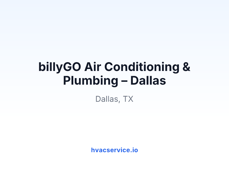 billyGO Air Conditioning & Plumbing - Dallas