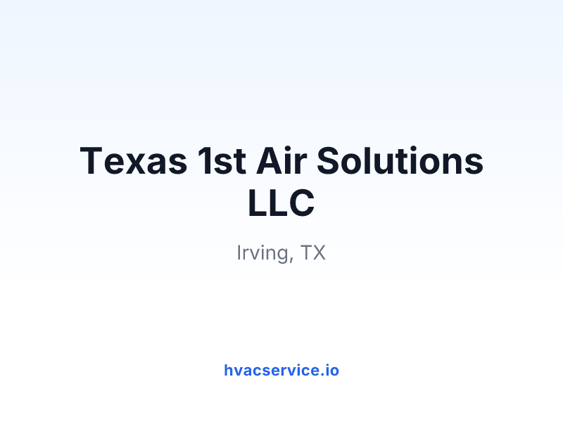 Texas 1st Air Solutions LLC