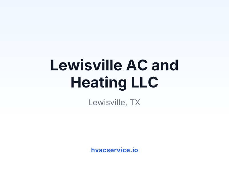 Lewisville AC and Heating LLC
