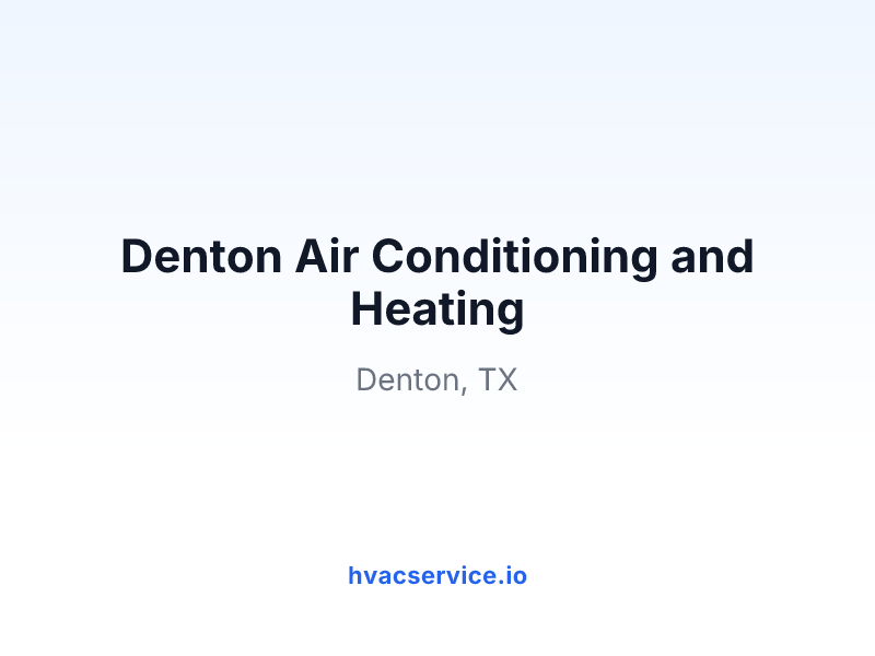Denton Air Conditioning and Heating