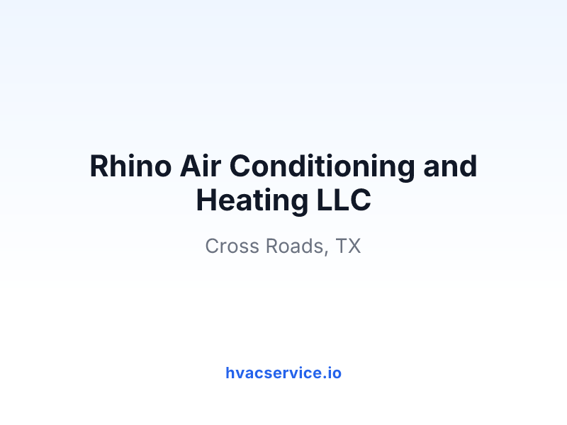 Rhino Air Conditioning and Heating LLC