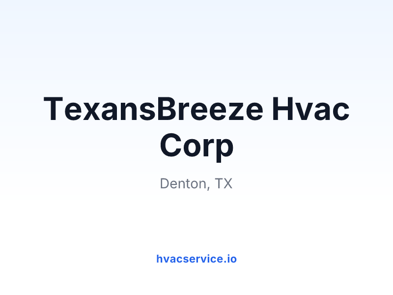 TexansBreeze Hvac Corp