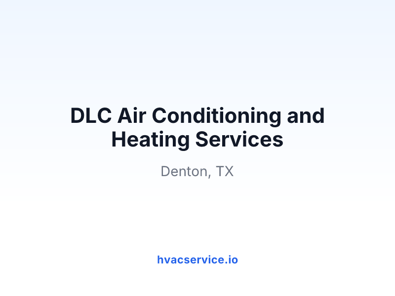 DLC Air Conditioning and Heating Services