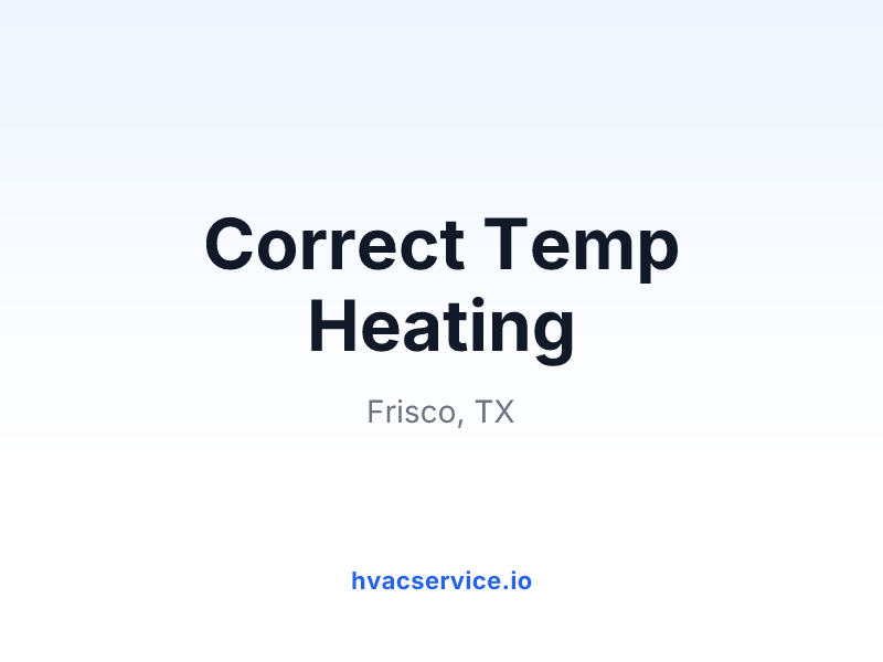 Correct Temp Heating