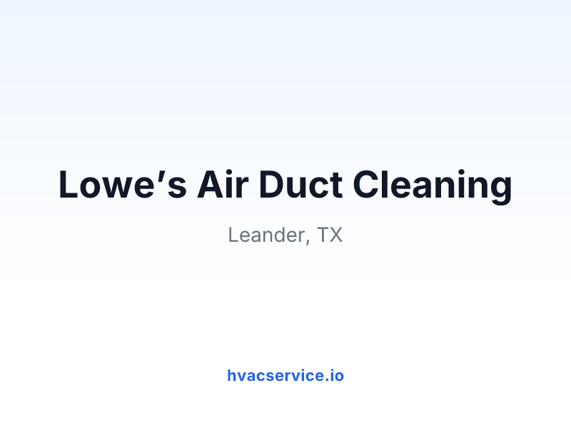 Lowe’s Air Duct Cleaning