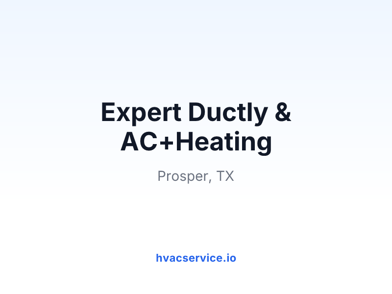 Expert Ductly & AC+Heating
