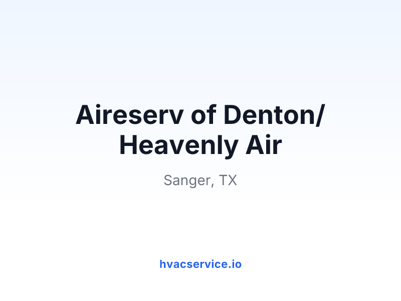Aireserv of Denton/ Heavenly Air