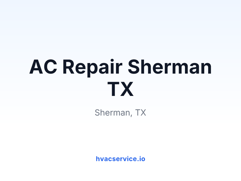 AC Repair Sherman TX
