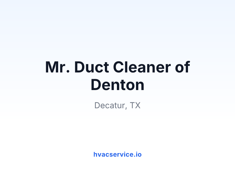 Mr. Duct Cleaner of Denton