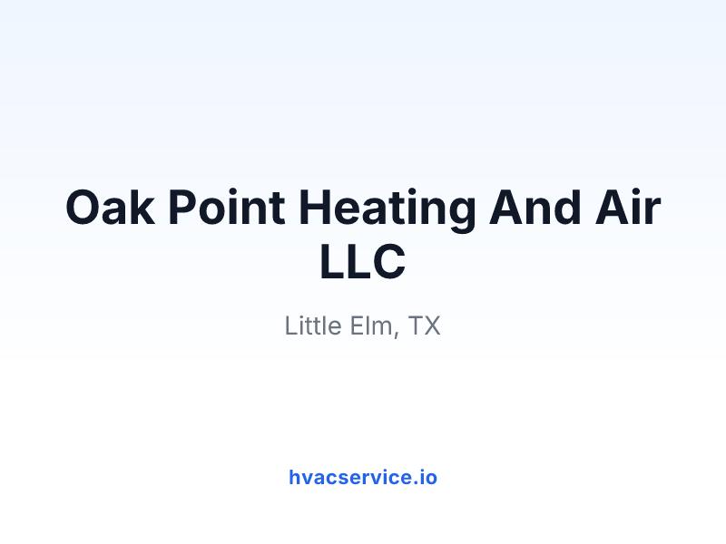 Oak Point Heating And Air LLC