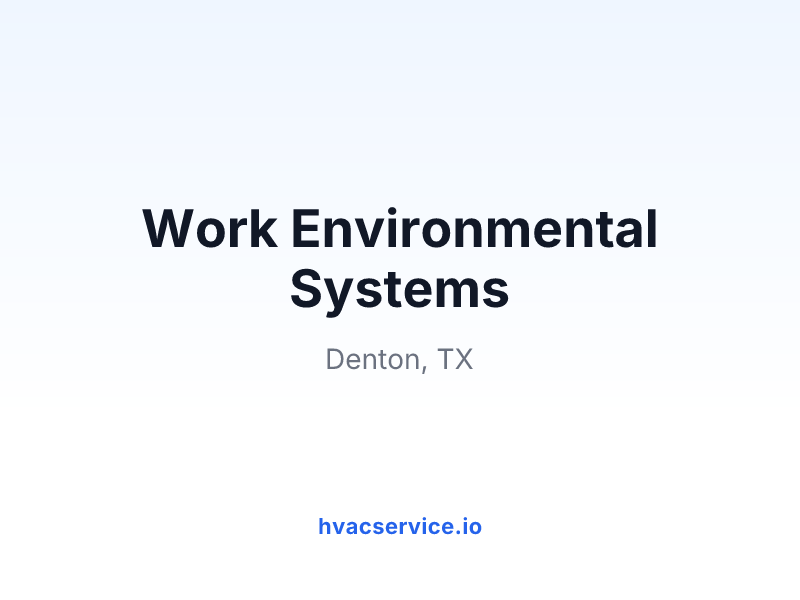 Work Environmental Systems