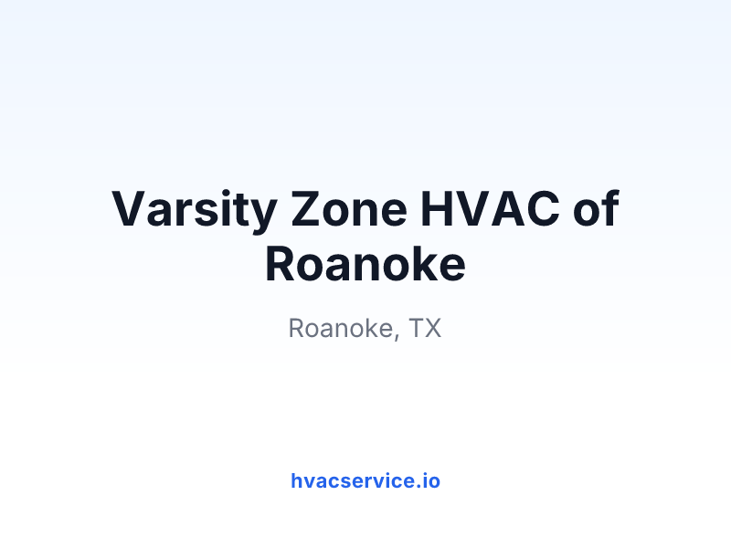 Varsity Zone HVAC of Roanoke