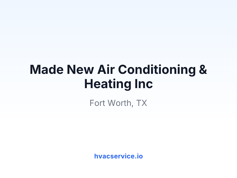Made New Air Conditioning & Heating Inc