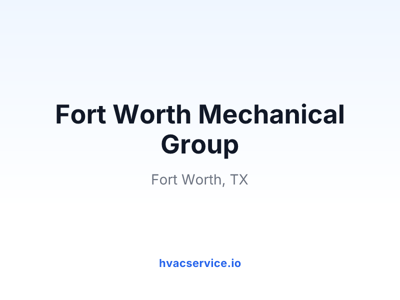 Fort Worth Mechanical Group