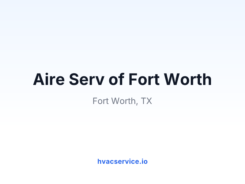 Aire Serv of Fort Worth