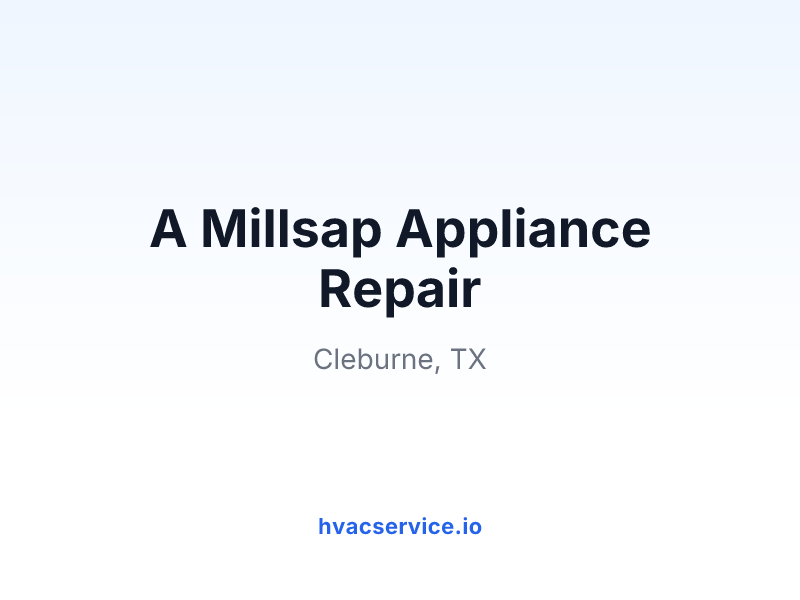 A Millsap Appliance Repair