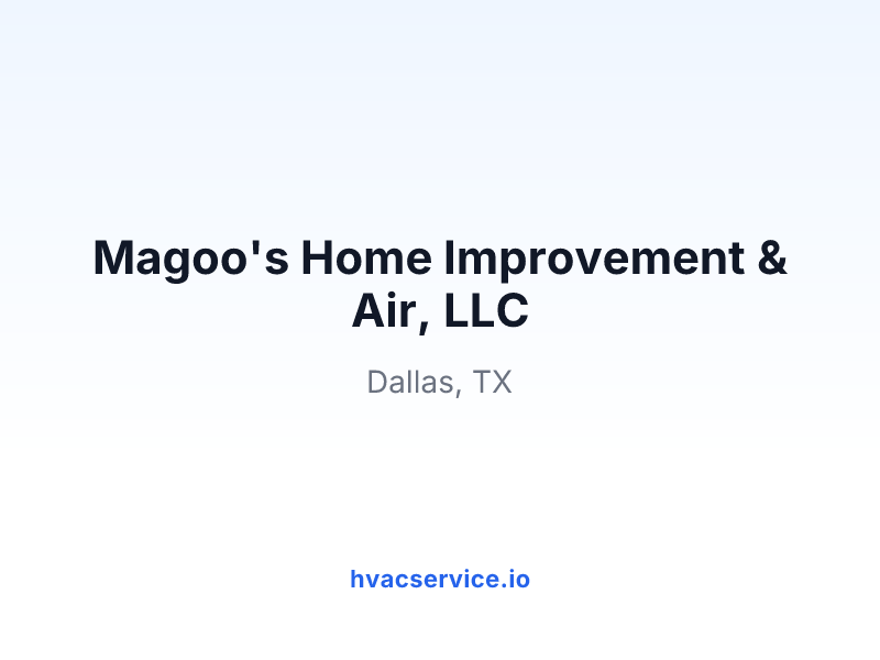 Magoo's Home Improvement & Air, LLC