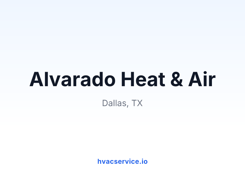 Alvarado Heat & Air