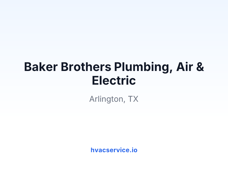 Baker Brothers Plumbing, Air & Electric