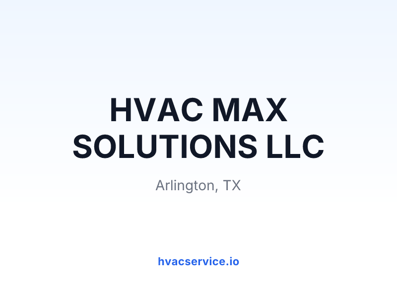 HVAC MAX SOLUTIONS LLC