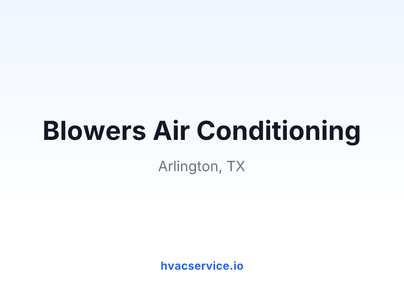 Blowers Air Conditioning