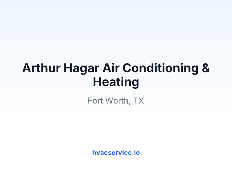 Arthur Hagar Air Conditioning & Heating