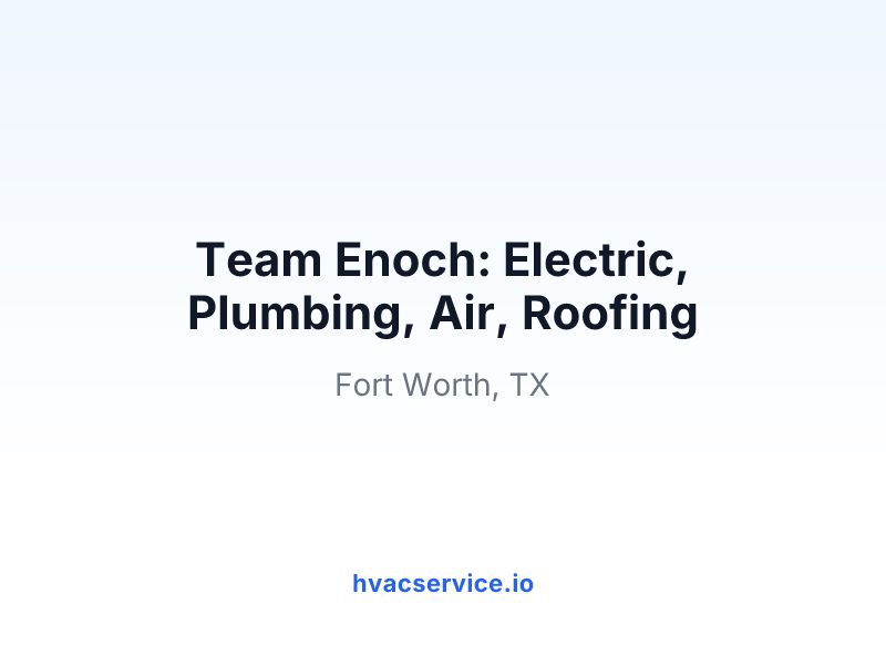 Team Enoch: Electric, Plumbing, Air, Roofing