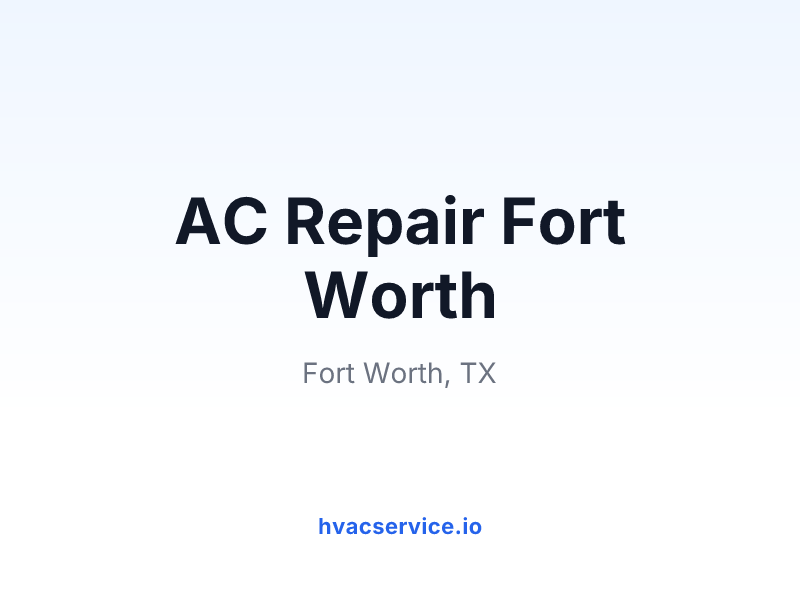AC Repair Fort Worth