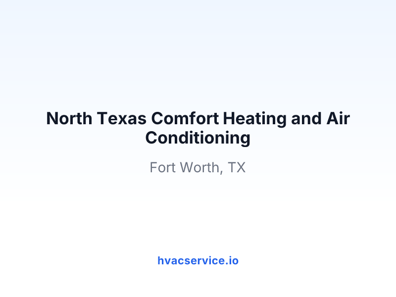 North Texas Comfort Heating and Air Conditioning