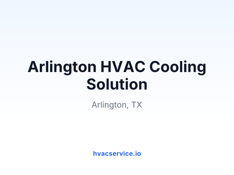 Arlington HVAC Cooling Solution