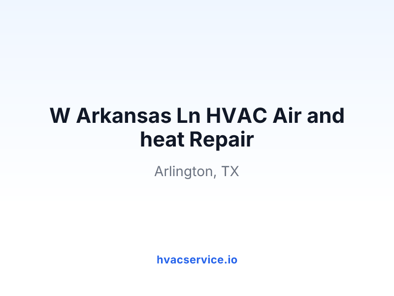 W Arkansas Ln HVAC Air and heat Repair