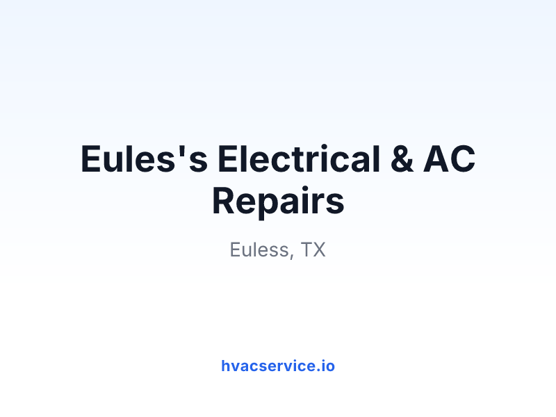 Eules's Electrical & AC Repairs